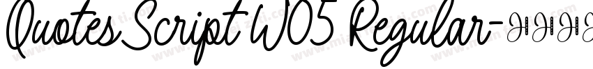 Quotes Script W05 Regular字体转换